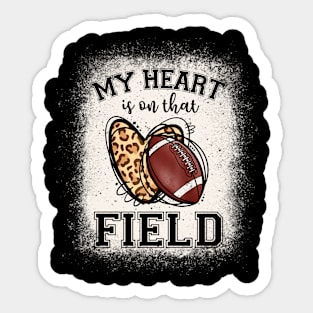 Funny My Heart Is On That Field Football Mom Leopard Sticker